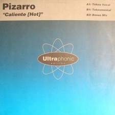 Pizarro | 12" | Caliente [hot, Tekno Vocal/Teknomental/Bonus Mix, 1992]