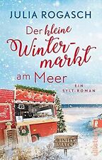 Der kleine Wintermarkt am Meer: Ein Sylt-Roman | Zwei Fr... | Buch | Zustand gut