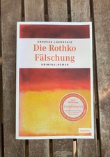 Die Rothko Fälschung Kriminalroman von Andreas Lukoschik