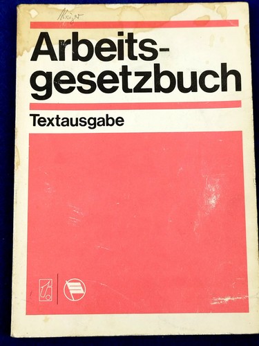 Ddr arbeitsgesetzbuch der - ddr,
