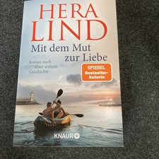 Hera Lind - Mit dem Mut zur Liebe - nach einer wahren Geschichte (taschenbuch)