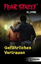 Fear Street – Gefährliches Vertrauen