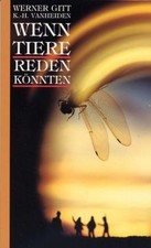 Wenn Tiere reden könnten ... von Gitt, Werner, Vanh... | Buch | Zustand sehr gut