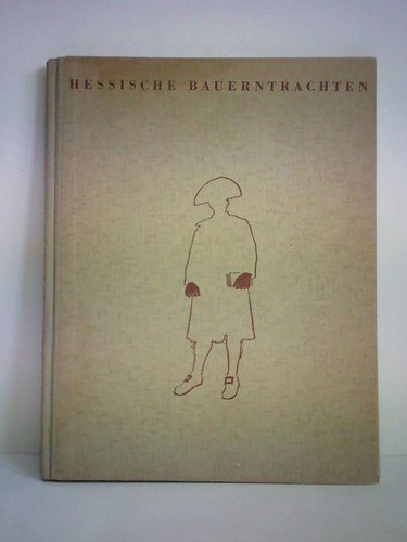 Hessische bauerntrachten - hessische,