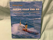 Orkan, Feuer und Eis: Bergungsschlepper im weltweiten Einsatz TOP!! in Folie!!