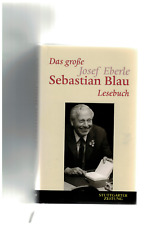 Bücher -  neu- Das große Sebastian Blau Lesebuch - Josef Eberle - gebunden