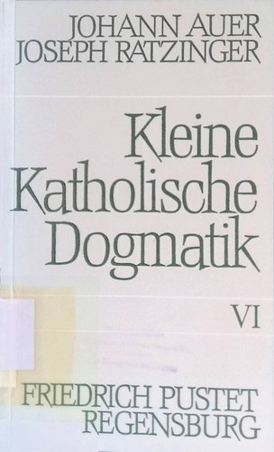 Kleine katholische dogmatik - katholische,