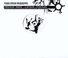 Fred Hush - Noseda | 12" | X-Or Track / Click Clack