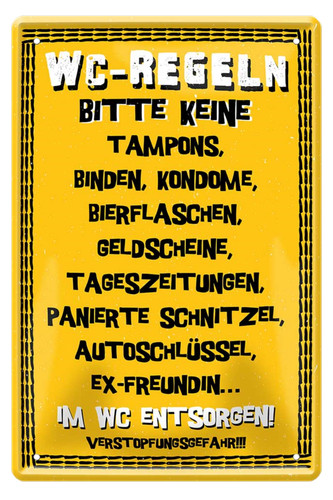 Regeln bitte keine - ''wc-regeln.,