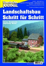 Eisenbahn Journal - Landschaftsbau Schritt für Schritt Anlagenbau & Planung
