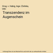 Transzendenz im Augenschein
