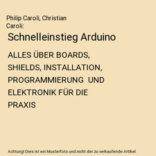 Schnelleinstieg Arduino: ALLES