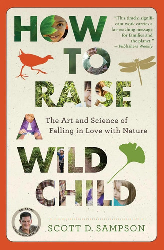 How raise wild child - how,