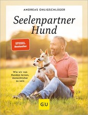 Seelenpartner Hund | Andreas Ohligschläger | 2023 | deutsch