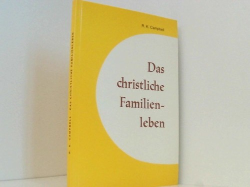 Das christliche familienleben - das,