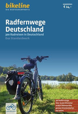 Radfernwege Deutschland Das Standardwerk - 300 Radreisen in Deutschland