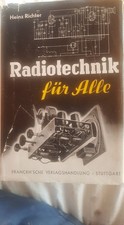 Heinz Richter Radiotechnik für Alle, 465 Seiten,  5. Auflage  1953
