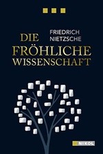 Friedrich Nietzsche: Die