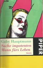 Suche impotenten Mann fürs Leben  , von Gaby Hauptmann (Taschenbuch) ( 12 )