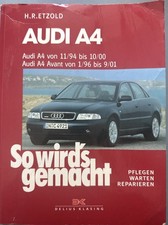So wird’s  gemacht  Audi A4