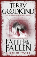 Terry Goodkind Faith of the