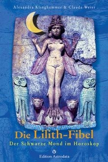 Die lilith fibel - lilith-fibel:, der