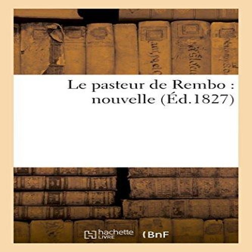Pasteur rembo nouvelle c - pasteur,