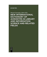 New International Dictionary of Acronyms in Library and Information Science and 