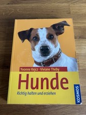 Hunde Richtig halten und erziehen Buch Erziehung Yvonne Kejcz Viviane Theby