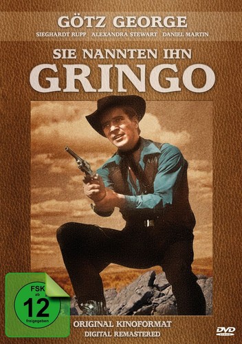 Sie nannten ihn gringo - gringo,