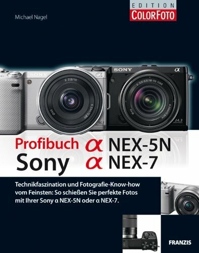 Profibuch sony alpha nex - alpha, und