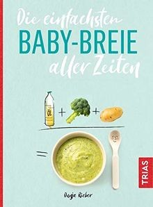 Die einfachsten babybreie - die,