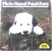 Pixi 582 -Mein Hund Paulchen- 1. Auflage 1989 -Bücher - Sammlung