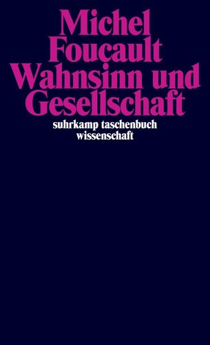 Michel foucault wahnsinn - michel, und