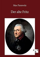 Der alte Fritz by Max Pannwitz
