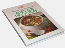 Alles aus einem Topf : die schönsten Suppen und Eintöpfe. Diercks, Thomas: