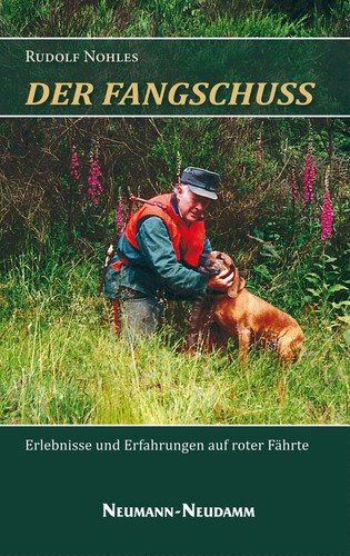 Der fangschuss erlebnisse und - der,