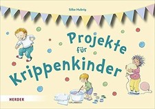 Projekte für Krippenkinder
