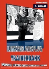 Letzter Ausflug Trainerbank by