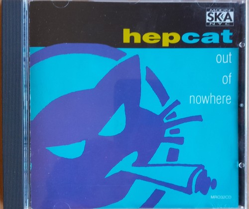 Hepcat out nowhere ska - out,