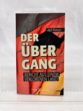 Der Übergang : Bericht aus einem verlorenem Land Pirincci, Akif: