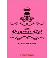 The Princess Plot by Kirsten