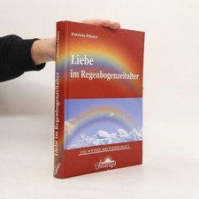 Liebe im Regenbogenzeitalter 