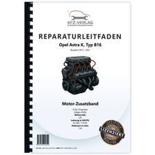 Opel Astra K 2015-2021 1,4l Erdgasmotor 110 PS LFE Zusatzband Werkstatthandbuch