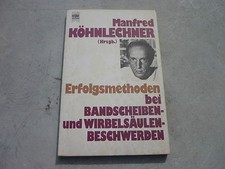 TB ERFOLGSMETHODEN BEI BANDSCHEIBEN&WIRBELSÄULENBESCHWERDEN- Manfred Köhnlechner