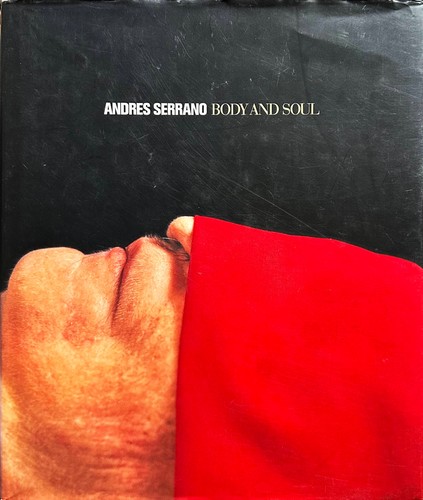 Andres serrano body and - body,