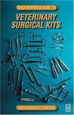 Quick Reference Guide to Veterinary Surgical Kits, 1e (Practical