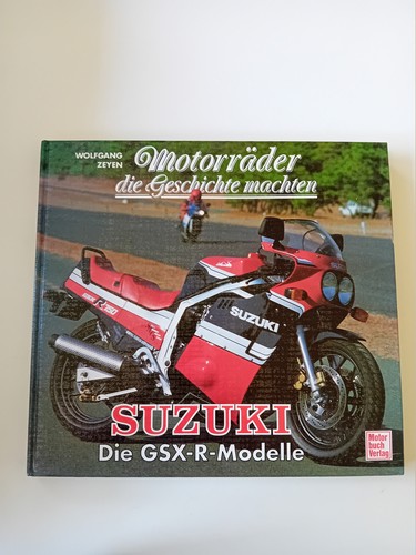 Suzuki die gsx modelle - suzuki, gsx-r-modelle