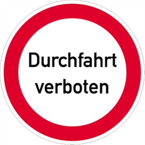 Schild durchfahrt verboten - schild,