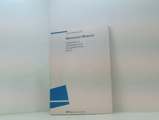 Montessori - Material Clara Maria von Oy. Mit einer Einf. von Franz Leuker